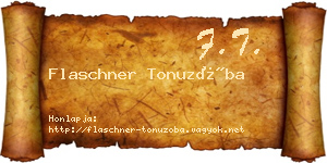Flaschner Tonuzóba névjegykártya